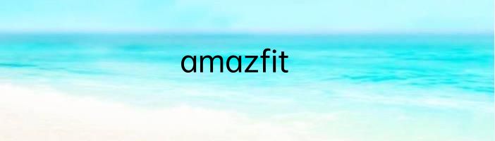 amazfit