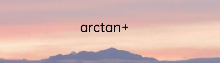 arctan+