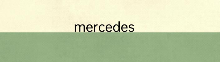 mercedes