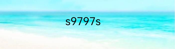 s9797s