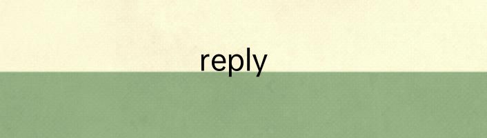 reply