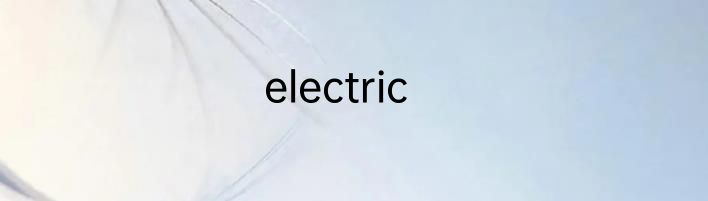 electric