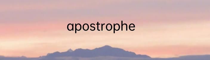 apostrophe