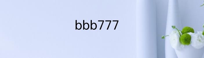 bbb777